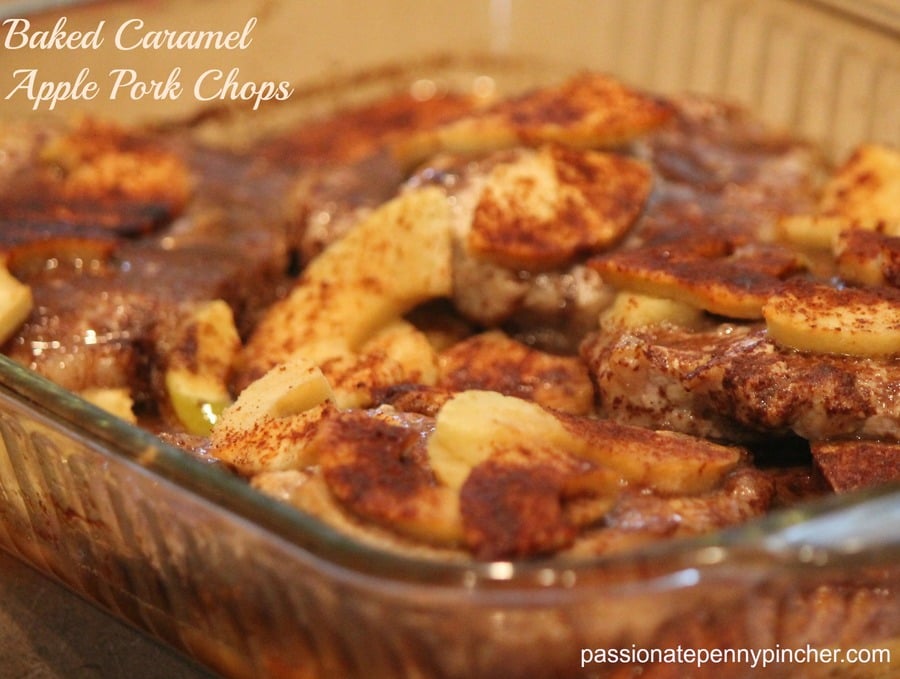 Baked Caramel Apple Pork Chops Passionate Penny Pincher
