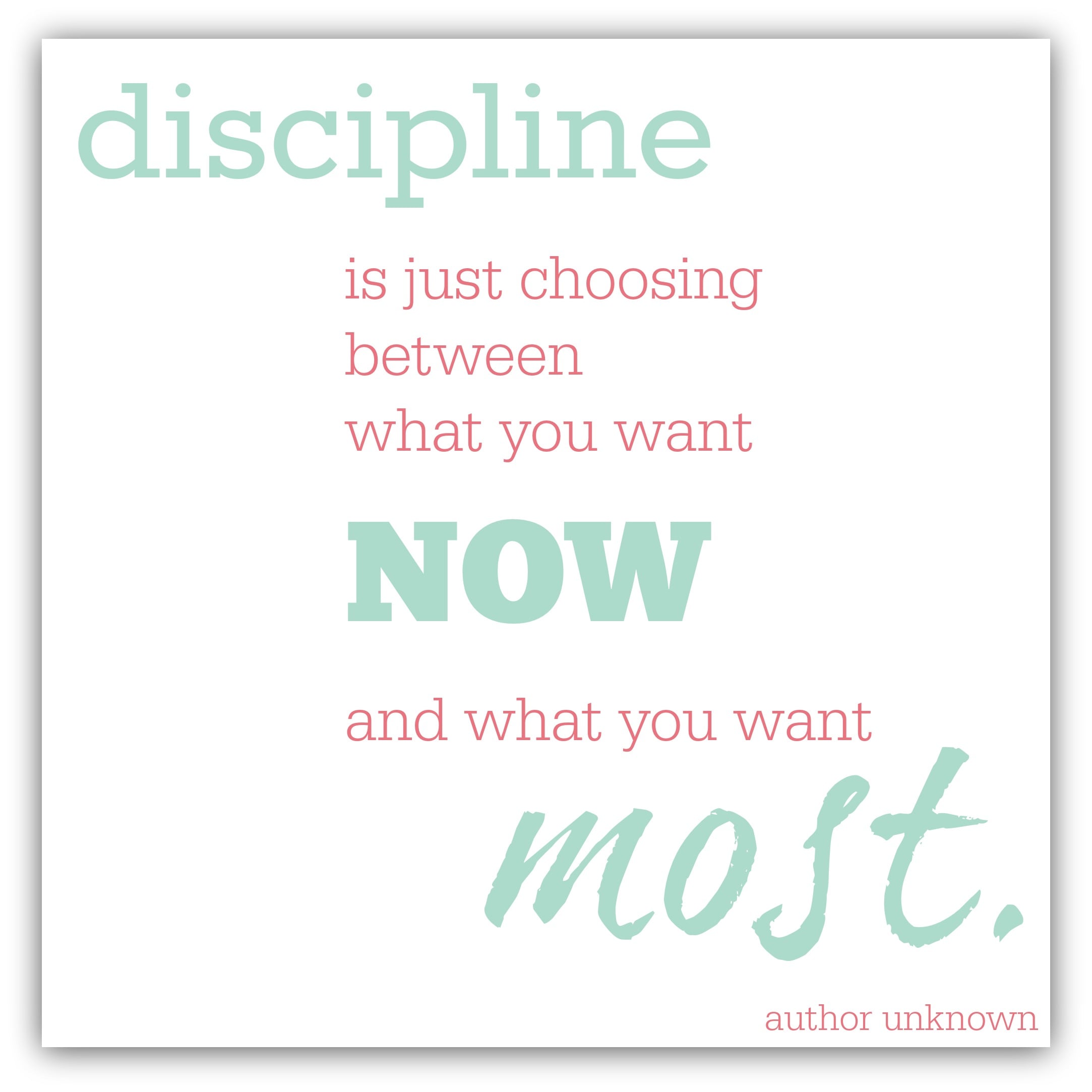disciplineischoosingbetweenwhatyouwant