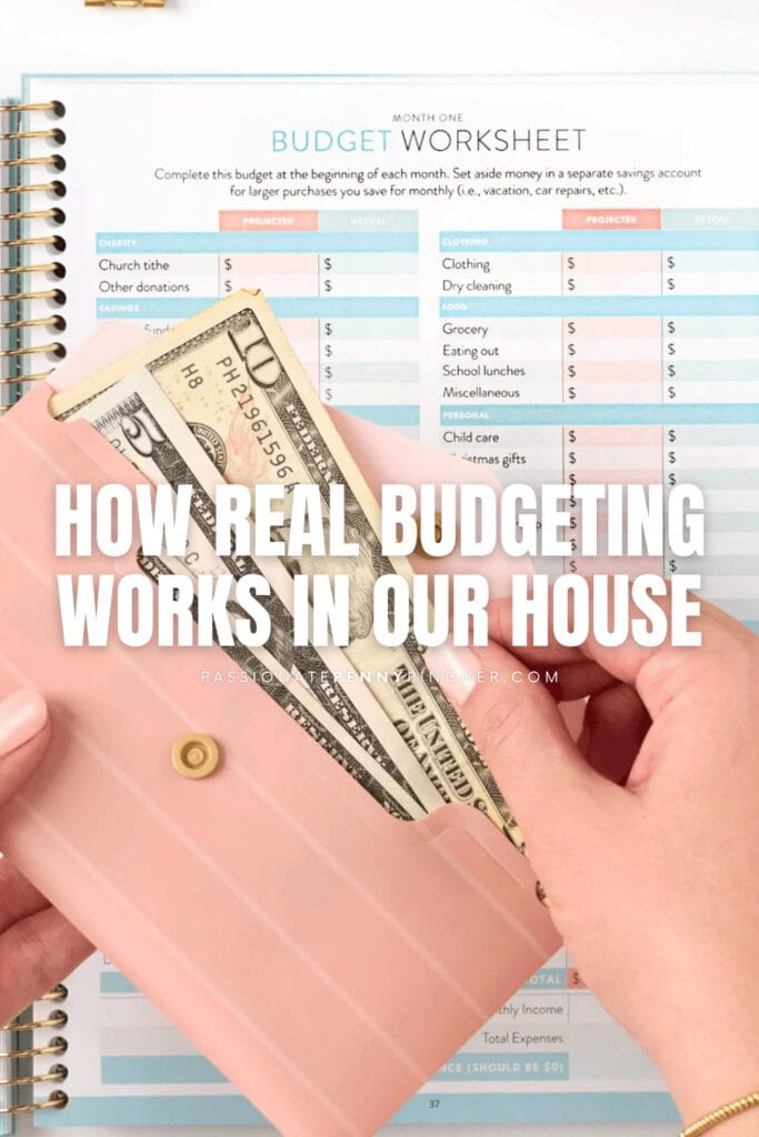 How Real Budgeting Works In Our House PPP