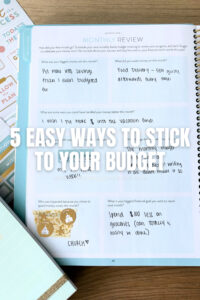 5 Easy Ways To Stick To Your Budget PPP