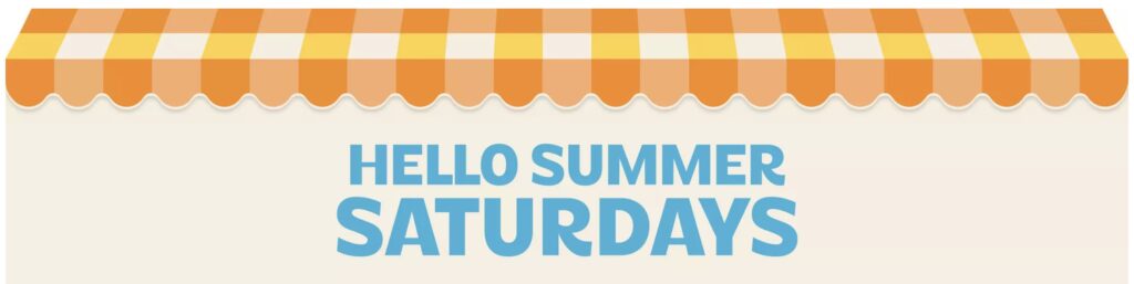 hello summer saturdays 