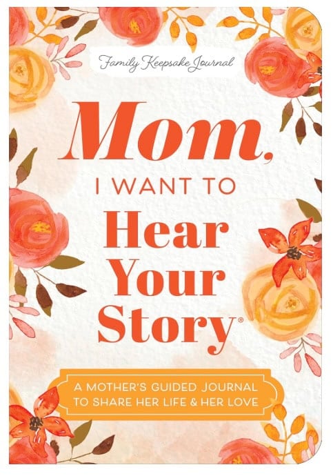 Mom, I Want to Hear Your Story Book