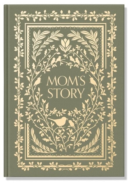 Mom's Story A Memory and Keepsake Journal Book